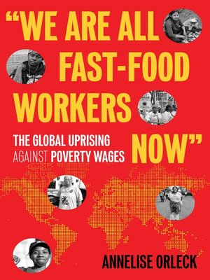 cover image of "We Are All Fast-Food Workers Now"